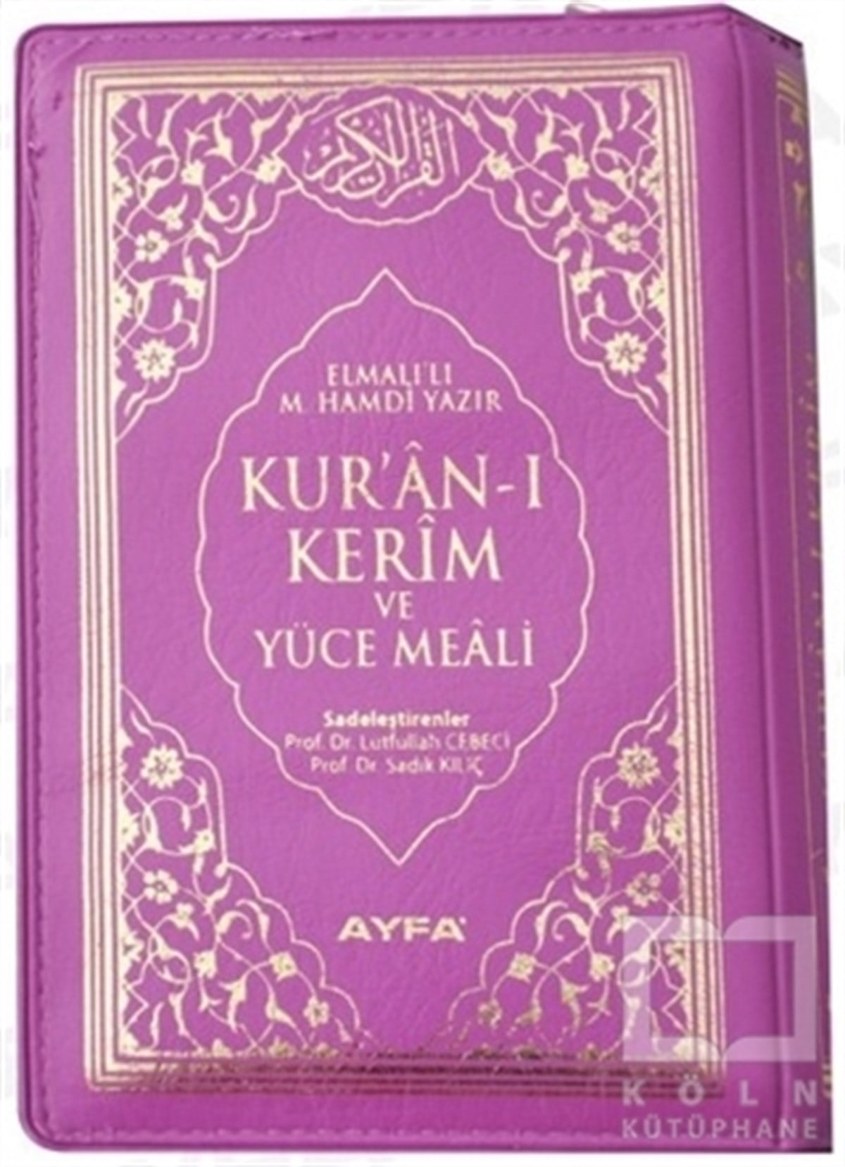 Elmalılı Muhammed Hamdi YazırKuran-ı Kerim ve Kuran-ı Kerim Üzerine KitaplarKur'an-ı Kerim ve Yüce Meali 2 Renk Ayfa170
