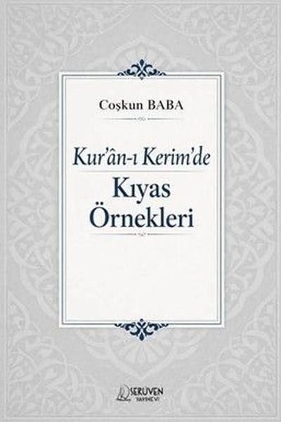 Coşkun Babaİslami KitaplarKur'an-ı Kerim'de Kıyas Örnekleri