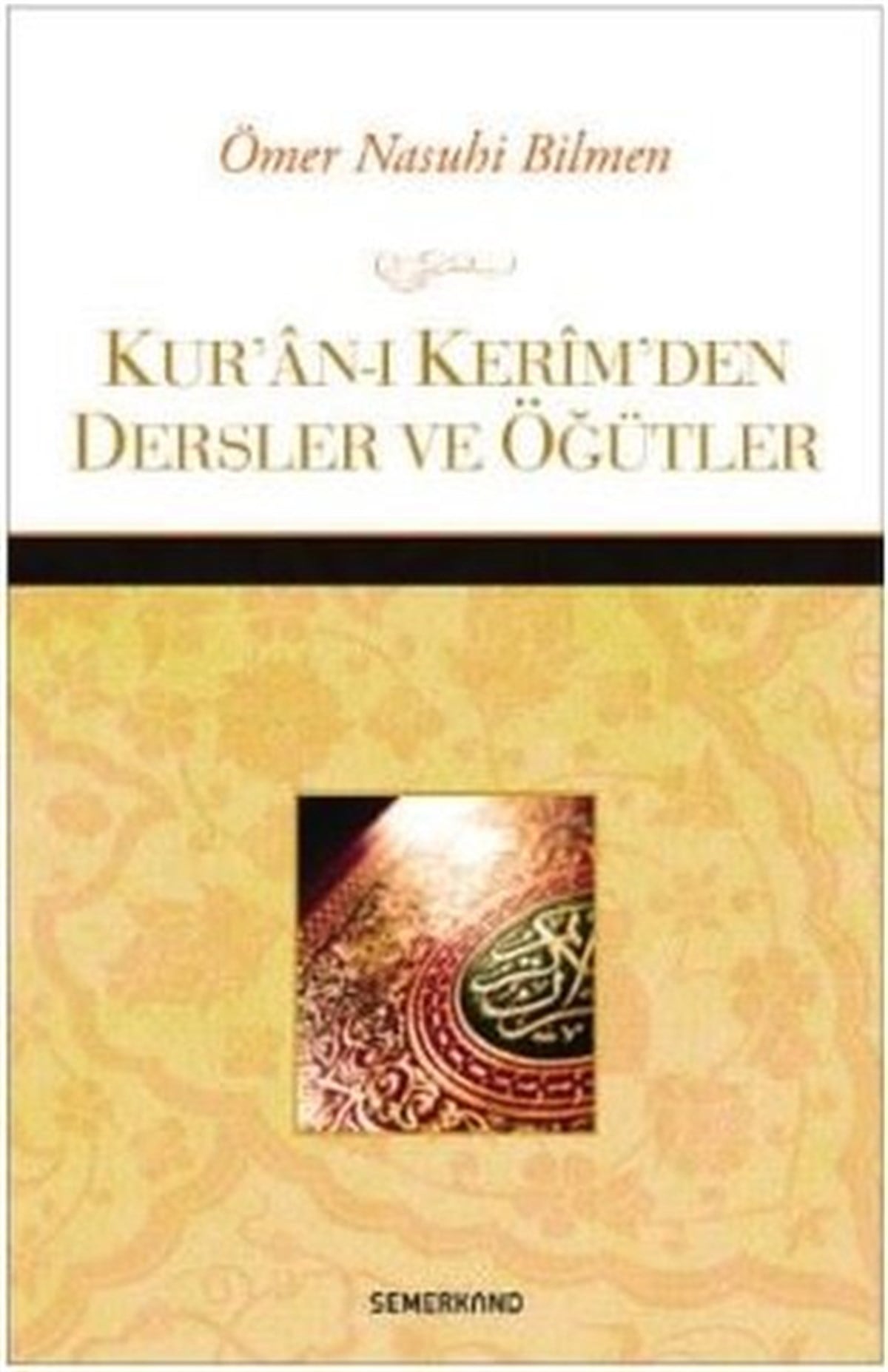 Kemal Yıldızİslami KitaplarKur'an-ı Kerim'den Dersler ve Öğütler