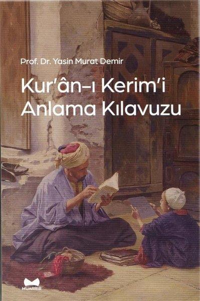 Yasin Murat DemirDil Bilimi - EtimolojiKur'an-ı Kerim'i Anlama Kılavuzu