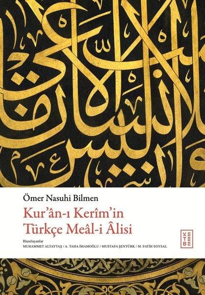 Ömer Nasuhi Bilmenİslami KitaplarKur'an-ı Kerim'in Türkçe Meal-i Alisi
