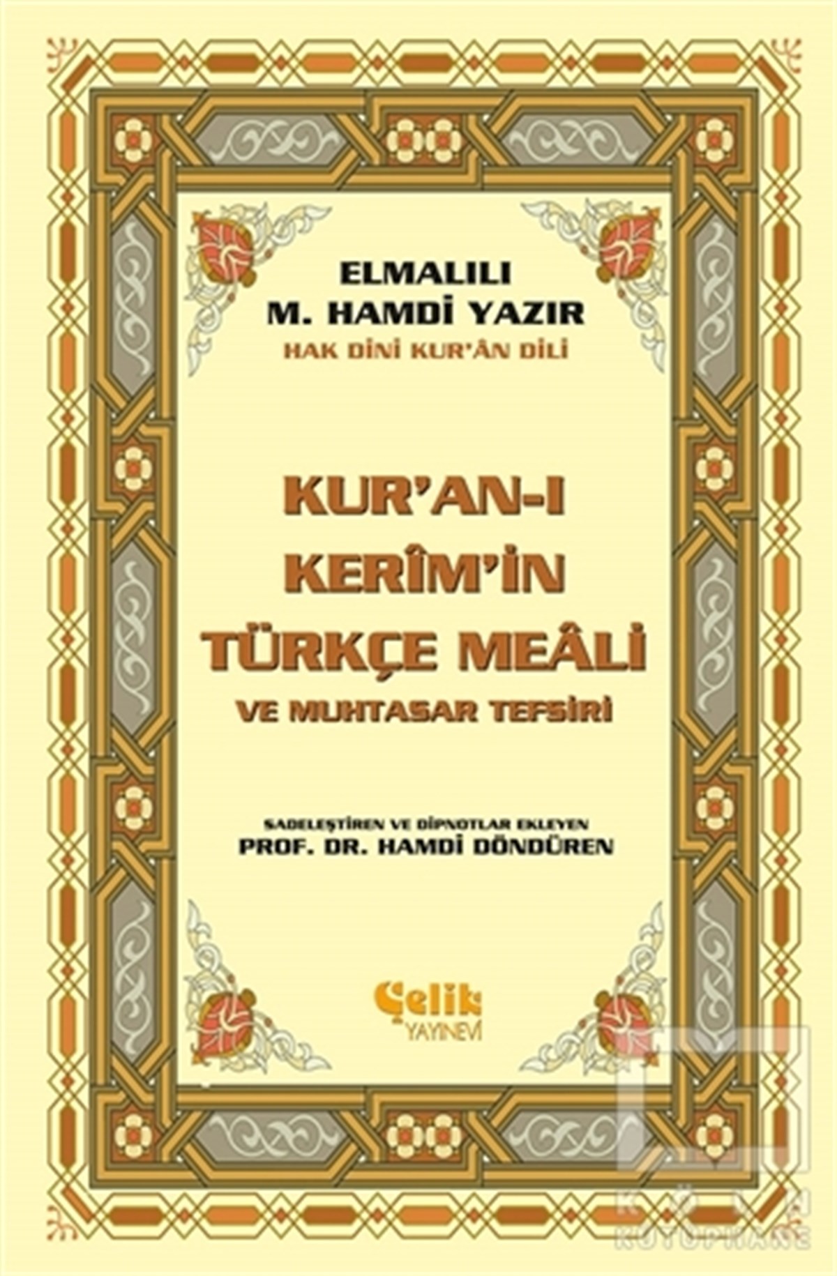 KolektifKuran ve Kuran ÜzerineKur'an-ı Kerim'in Yüce Meali (Küçük Boy)