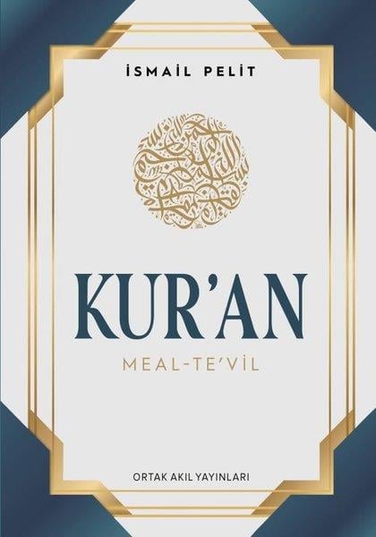 İsmail Pelitİslami KitaplarKur'an: Meal-Te'vil - Orta Boy - Arapçalı