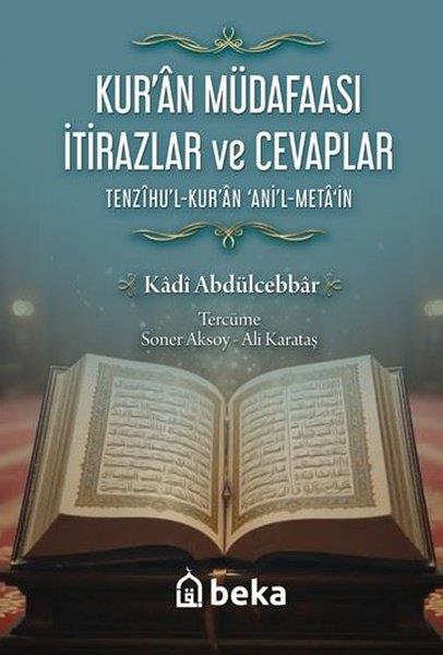 Kadı Abdülcebbarİslami KitaplarKur'an Müdafaası İtirazlar ve Cevaplar - Tenzihu'l-Kuran Ani'l-Meta'in