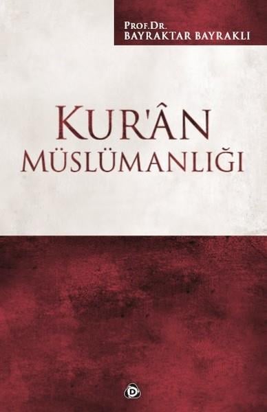 Bayraktar Bayraklıİslami KitaplarKur'an Müslümanlığı