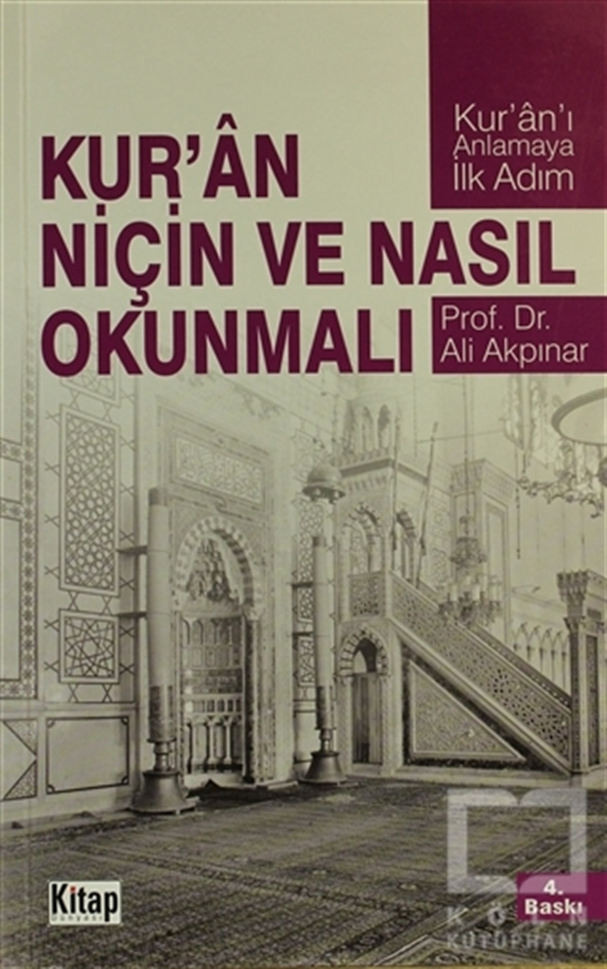 Ali AkpınarGenel KonularKur'an Niçin ve Nasıl Okunmalı