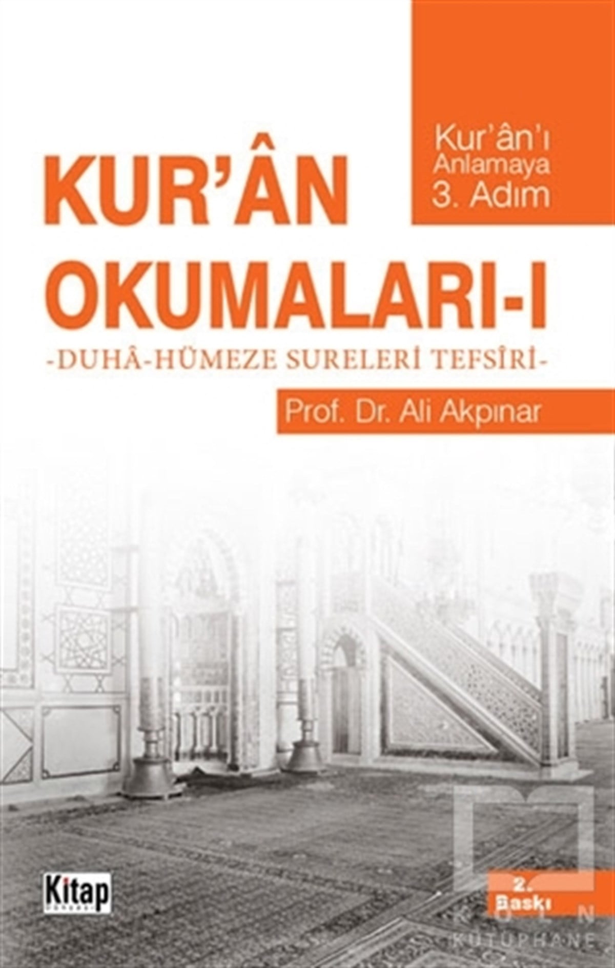 Ali AkpınarMeal-Tefsir-HadisKur'an Okumaları 1