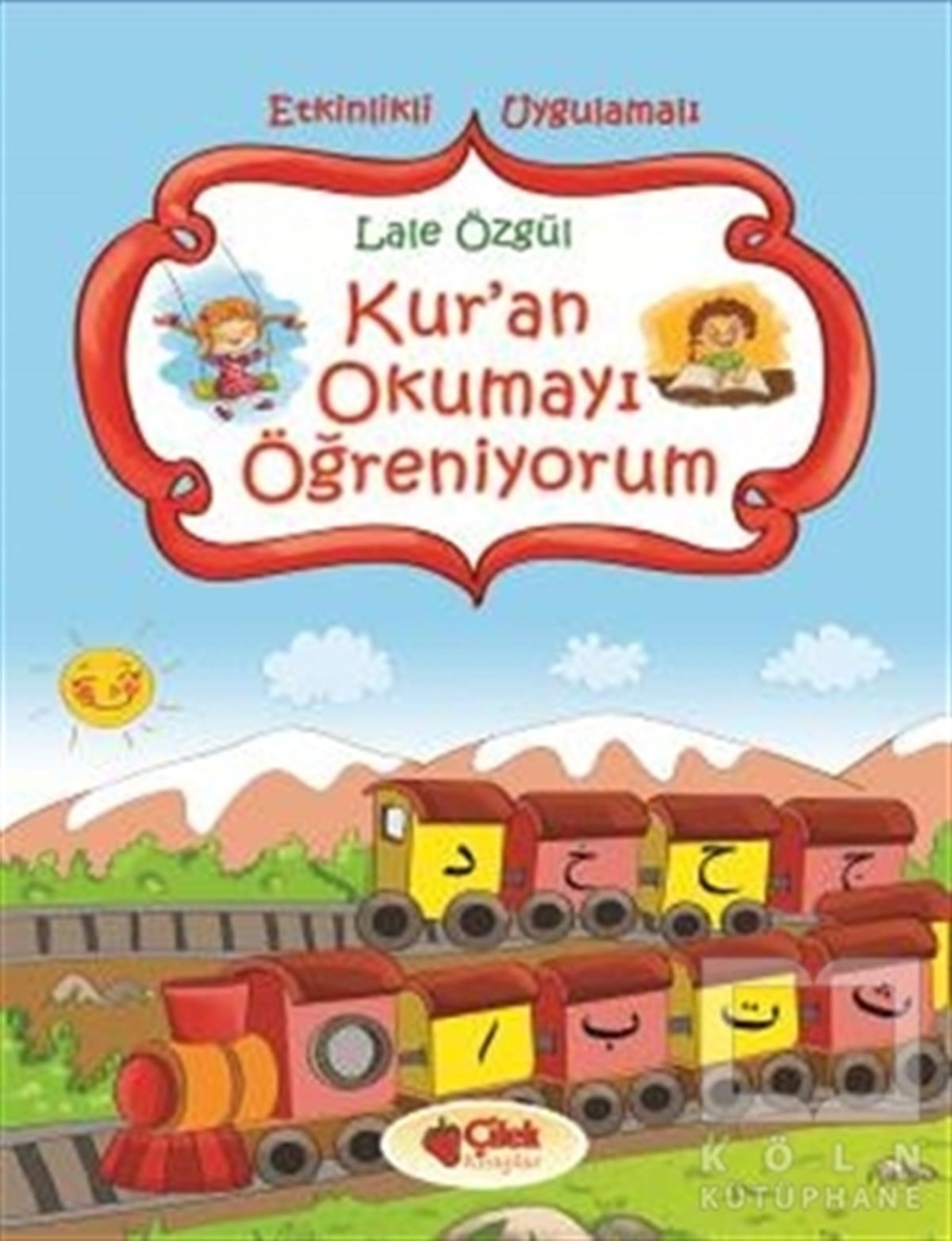 Lale ÖzgülGenel KonularKur’an Okumayı Öğreniyorum