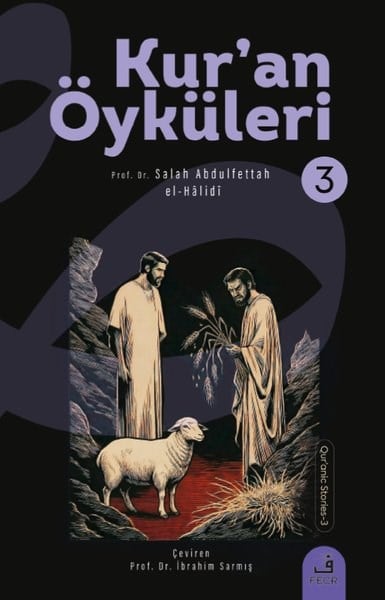 Salah Abdulfettah el-Halidiİslami KitaplarKur'an Öyküleri - 3