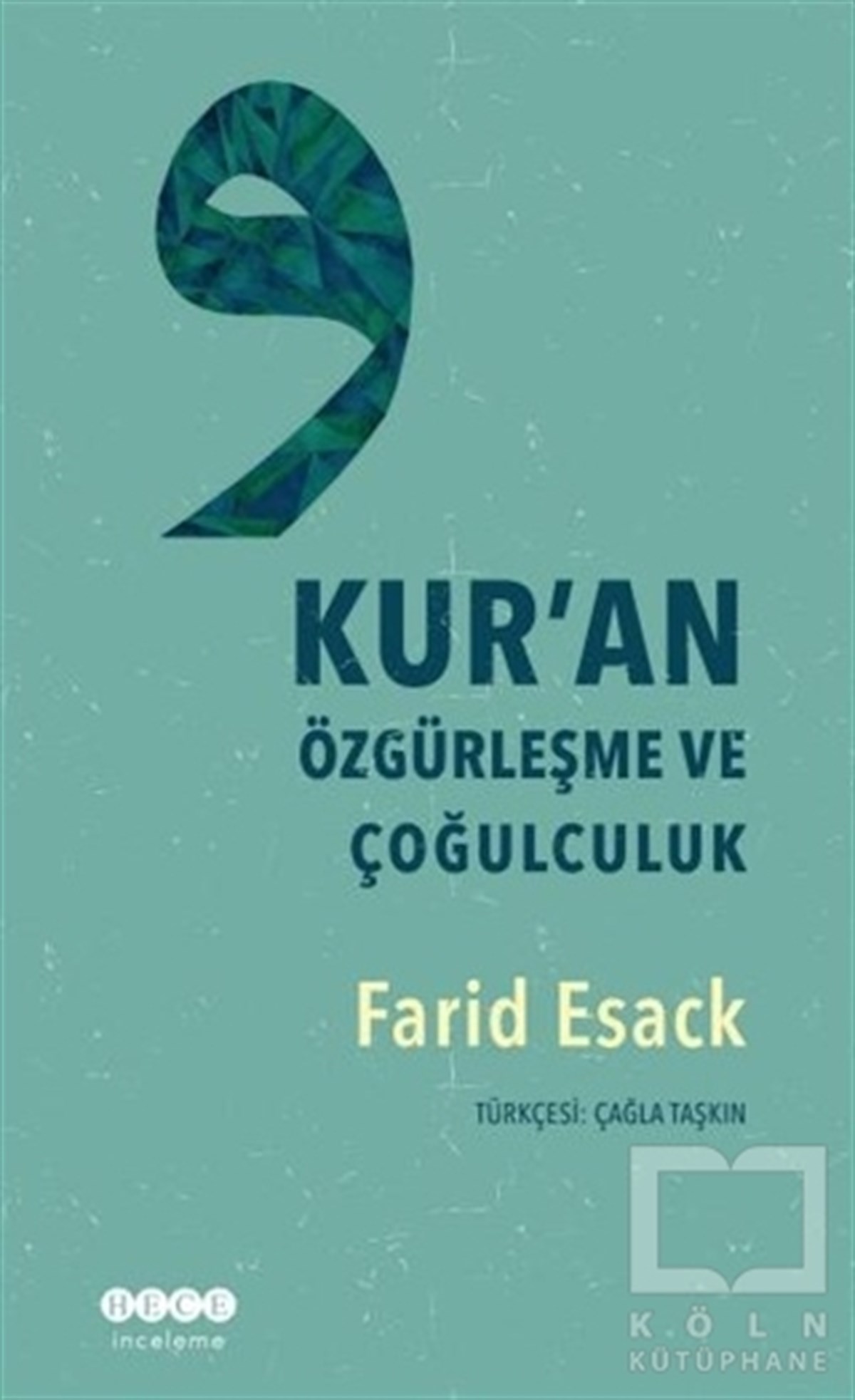 Farid EsackAraştırma-İncelemeKur'an Özgürleşme ve Çoğulculuk