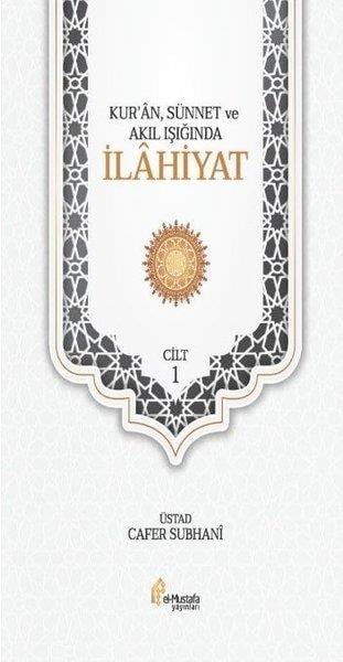 Üstad Cafer Subhaniİslami KitaplarKur'an Sünnet ve Akıl Işığında İlahiyat Seti - 2 Kitap Takım
