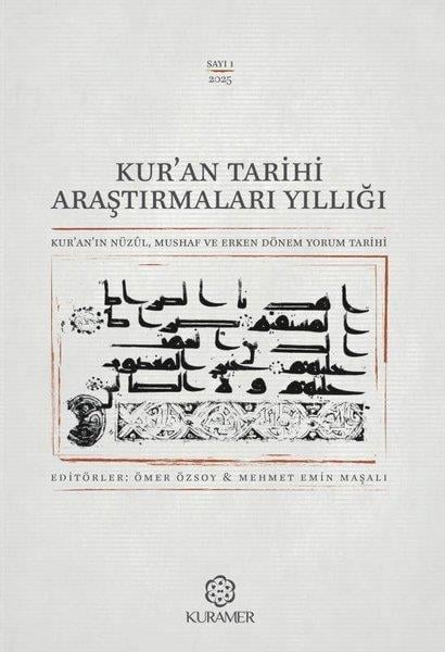 Kolektifİslami KitaplarKur'an Tarihi Araştırmaları Yıllığı Sayı 1 - 2025