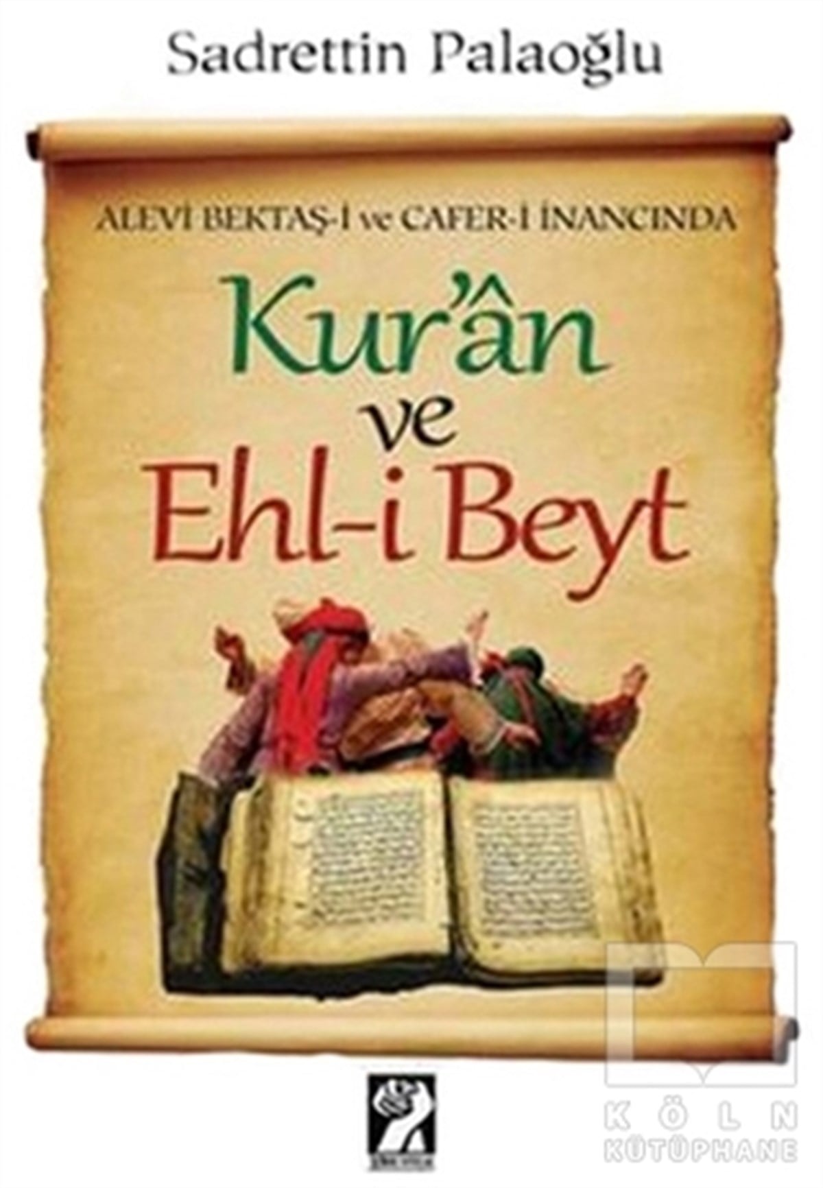 Sadrettin PalaoğluDiğerKur'an ve Ehl-i Beyt