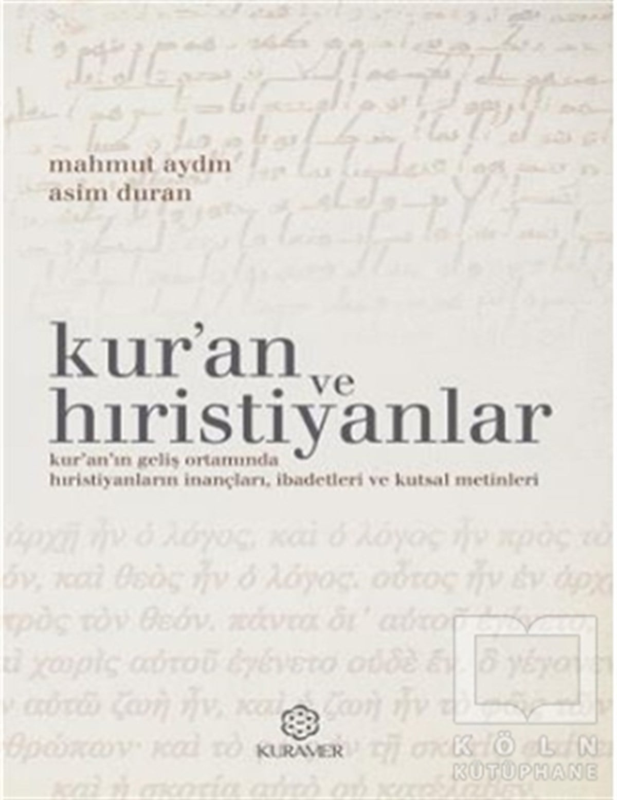 Mahmut AydınHıristiyanlıkKur’an ve Hıristiyanlar