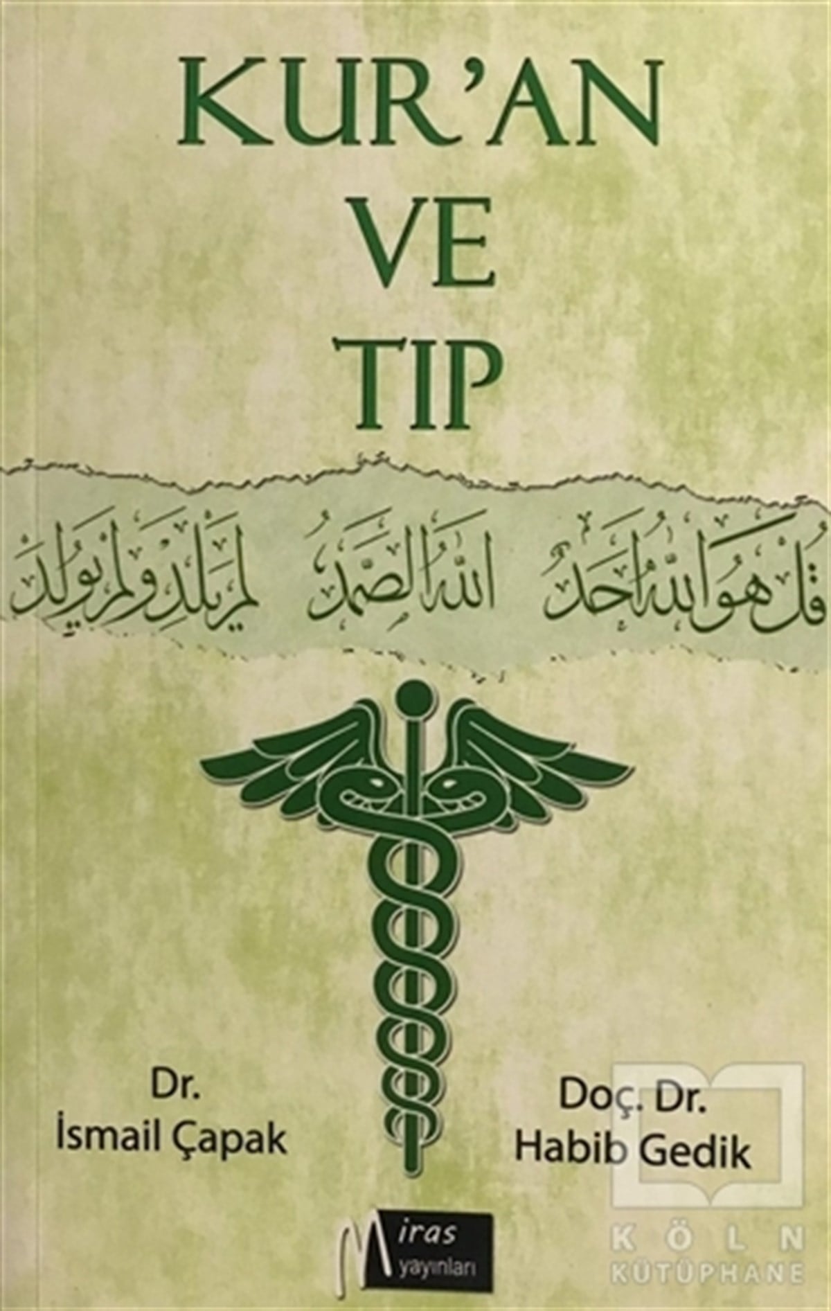 İsmail ÇapakDiğerKur'an ve Tıp