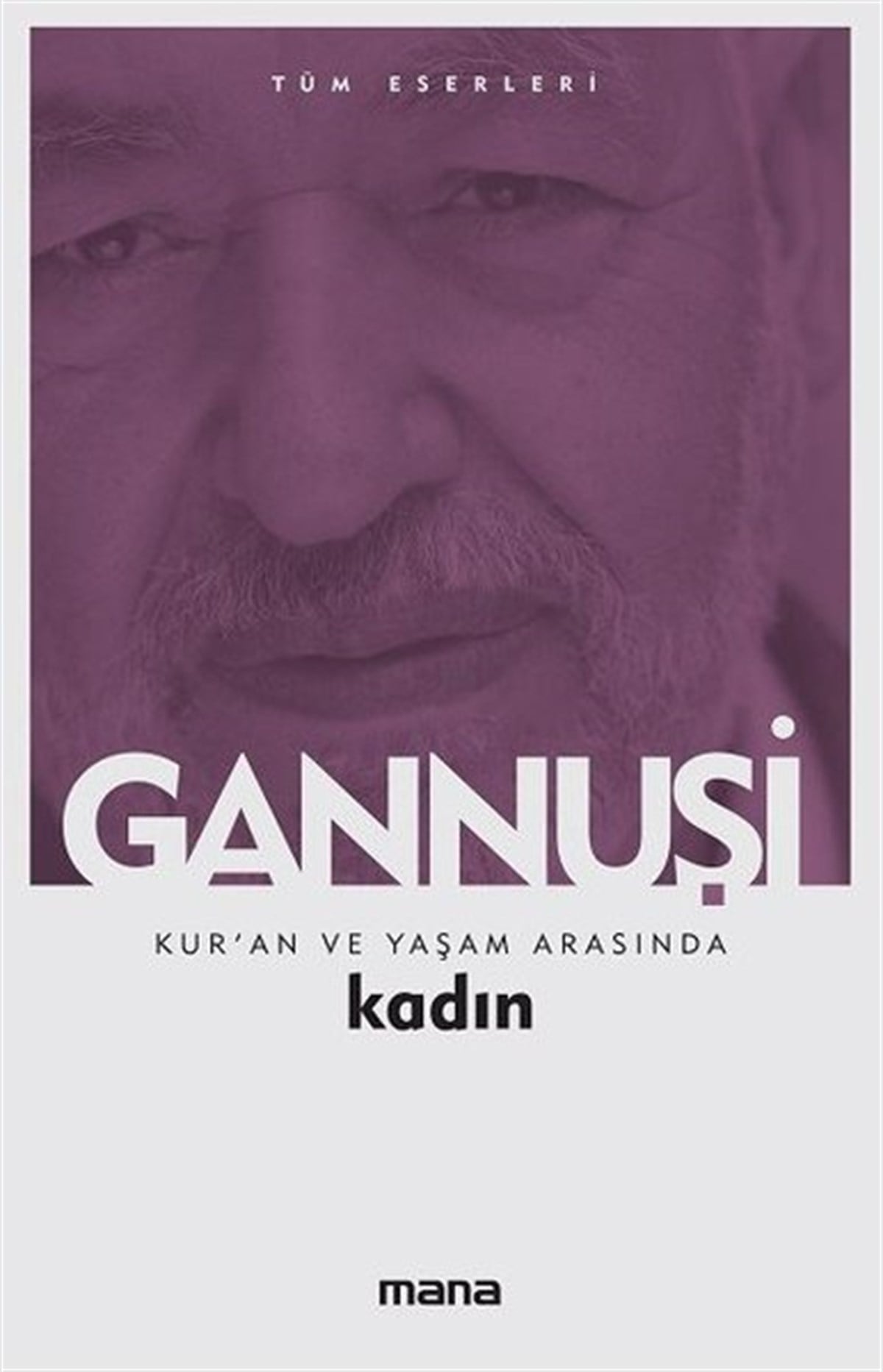 Raşit El GannuşiDinKur'an ve Yaşam Arasında Kadın