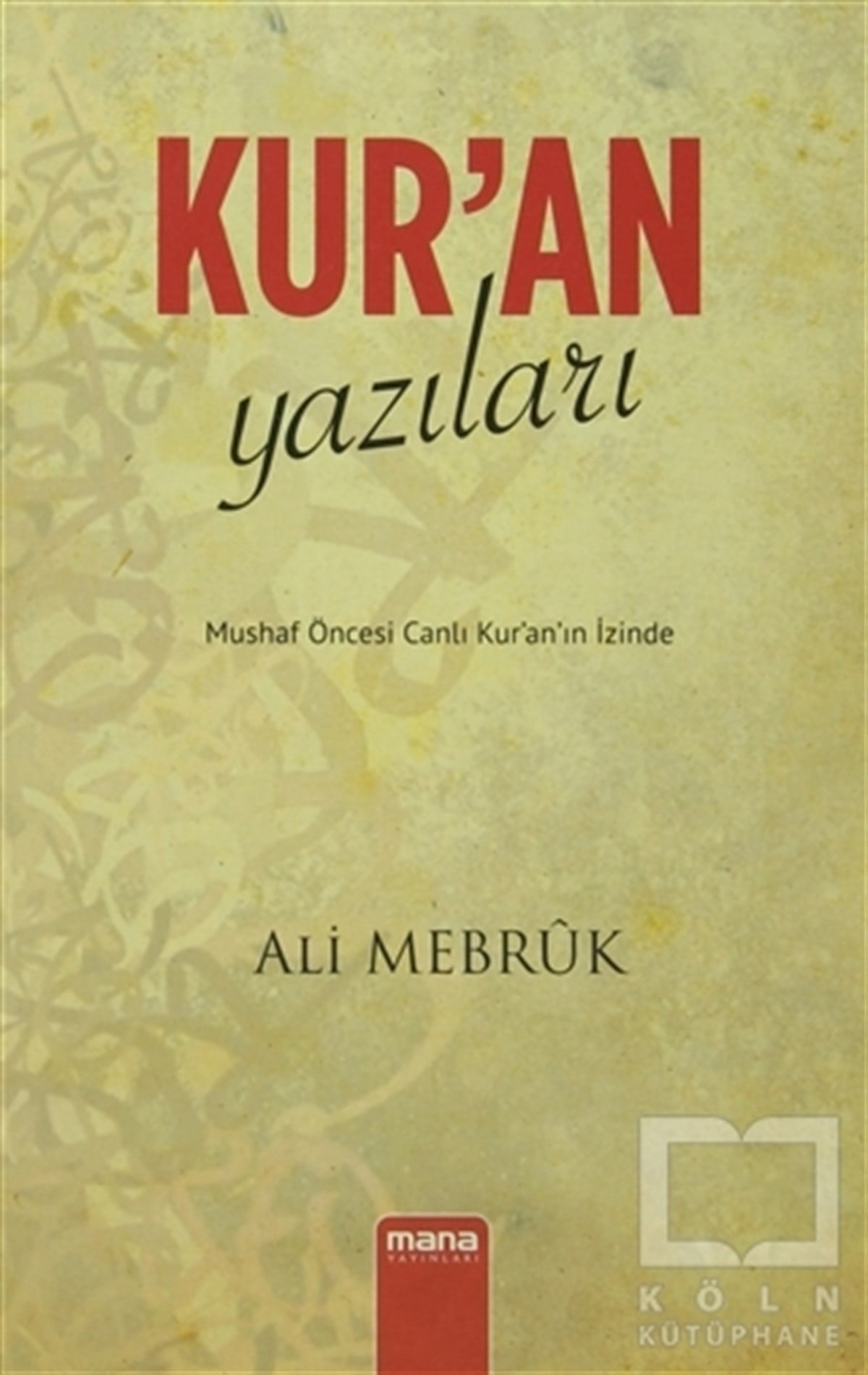 Ali MebrukMüslümanlıkKur'an Yazıları