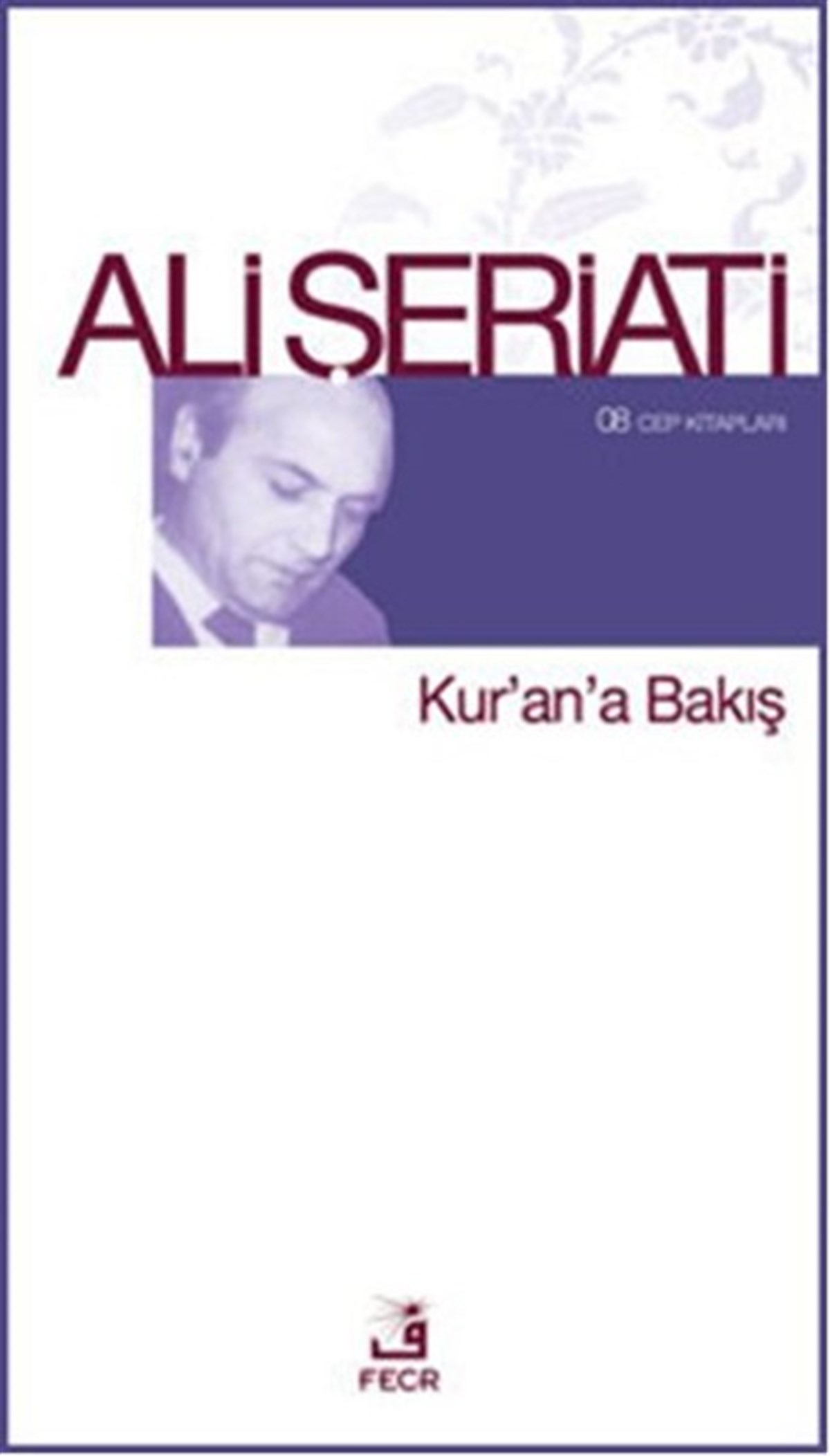 Ali Şeriatiİslami KitaplarKur'an'a Bakış