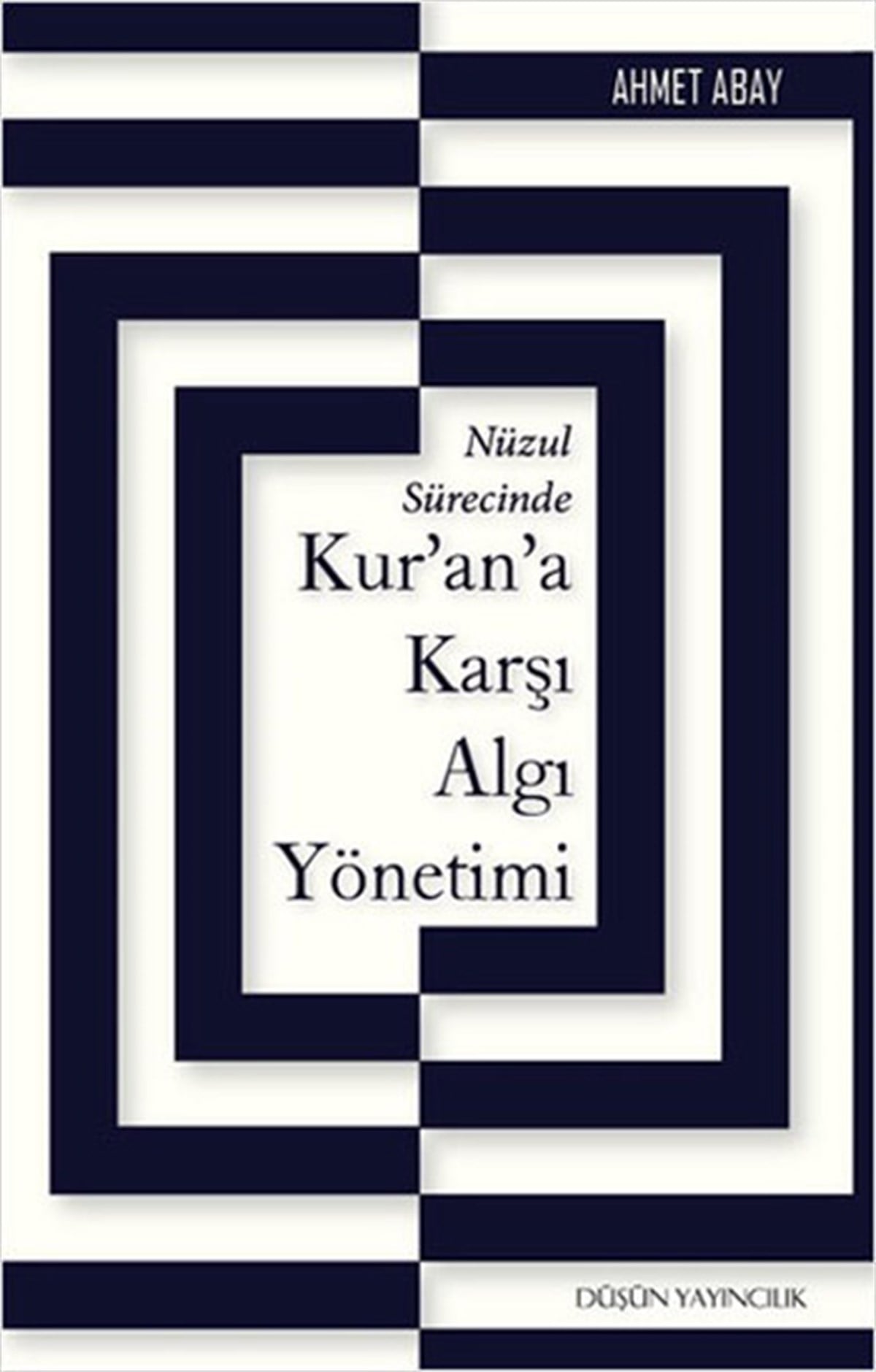 Emre Gülseverİslami KitaplarKur'an'a Karşı Algı Yönetimi