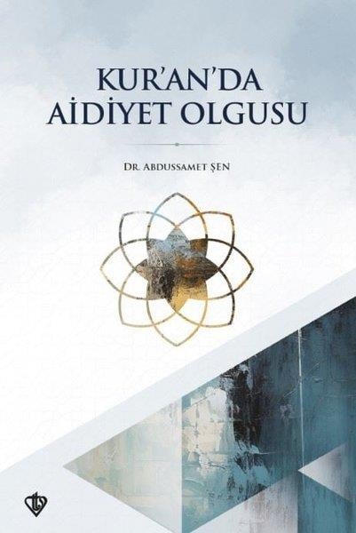 Abdussamet Şenİslami KitaplarKur'an'da Aidiyet Olgusu