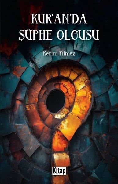 Kerim Yılmazİslami KitaplarKur'an'da Şüphe Olgusu