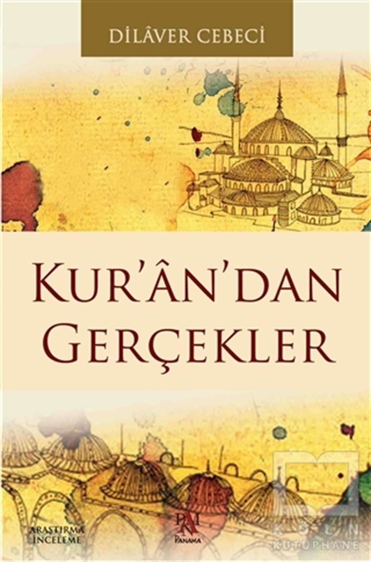 Dilaver CebeciAraştırma-İncelemeKur’an’dan Gerçekler