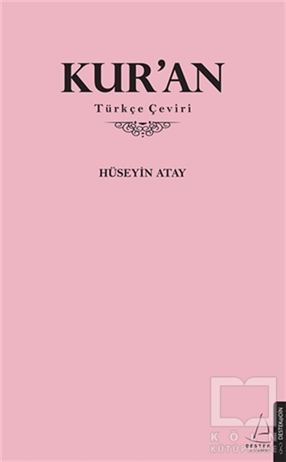 Hüseyin AtayKuran ve Kuran ÜzerineKur'an