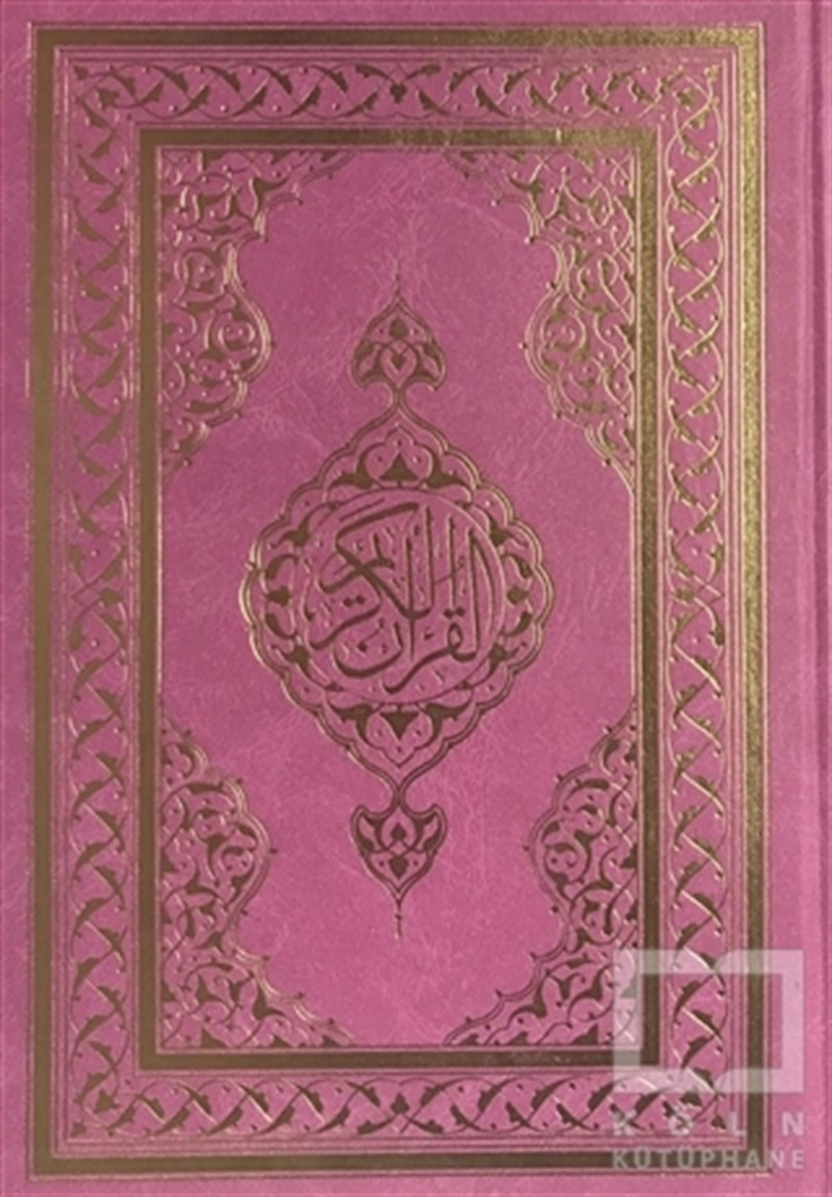 KolektifKuran ve Kuran ÜzerineKuranı Kerim (Orta Boy, Pembe Kapak)