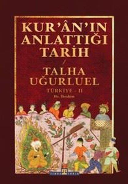 Talha Uğurluelİslami KitaplarKur'an'ın Anlattığı Tarih: Türkiye 2