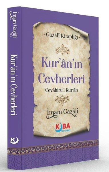 İmam GazaliTasavvuf KitaplarıKur'an'ın Cevherleri Cevahiru'l Kur'an - Gazali Kitaplığı