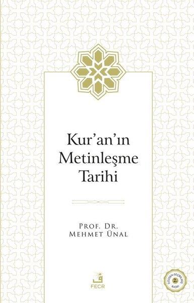 Mehmet Ünalİslami KitaplarKur'an'ın Metinleşme Tarihi