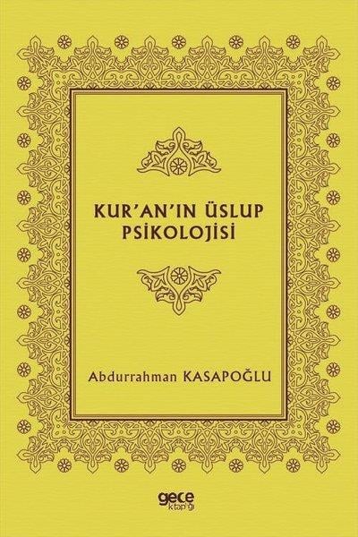 Abdurrahman Kasapoğluİslami KitaplarKuranın Üslup Psikolojisi