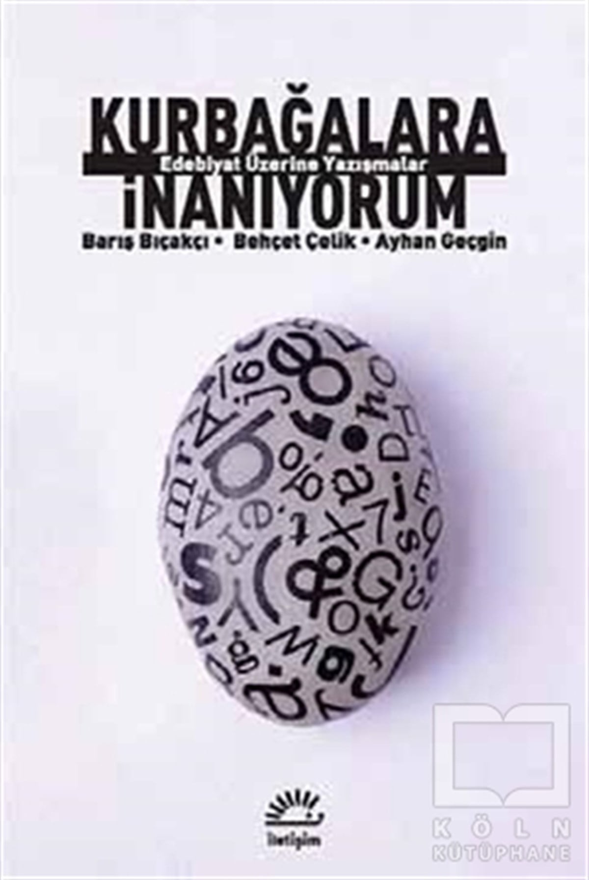 Barış BıçakçıEleştiri, İnceleme, KuramKurbağalara İnanıyorum