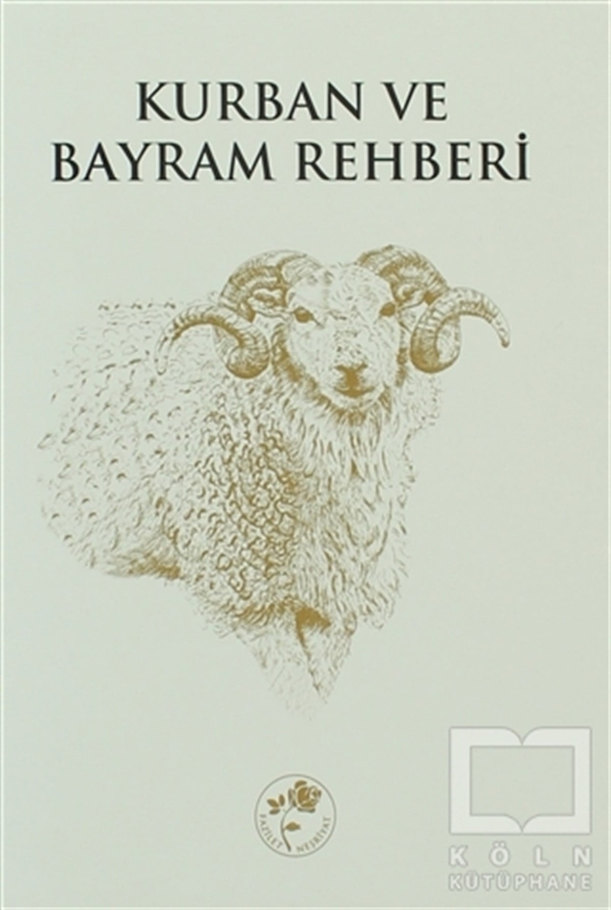 Mehmed Hulusiİslam EğitimiKurban ve Bayram Rehberi