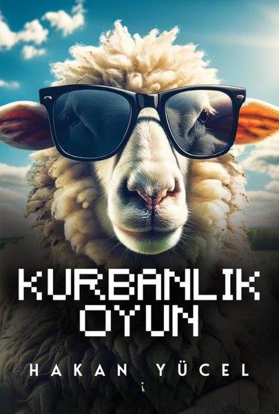 Hakan YücelTürkiye RomanKurbanlık Oyun