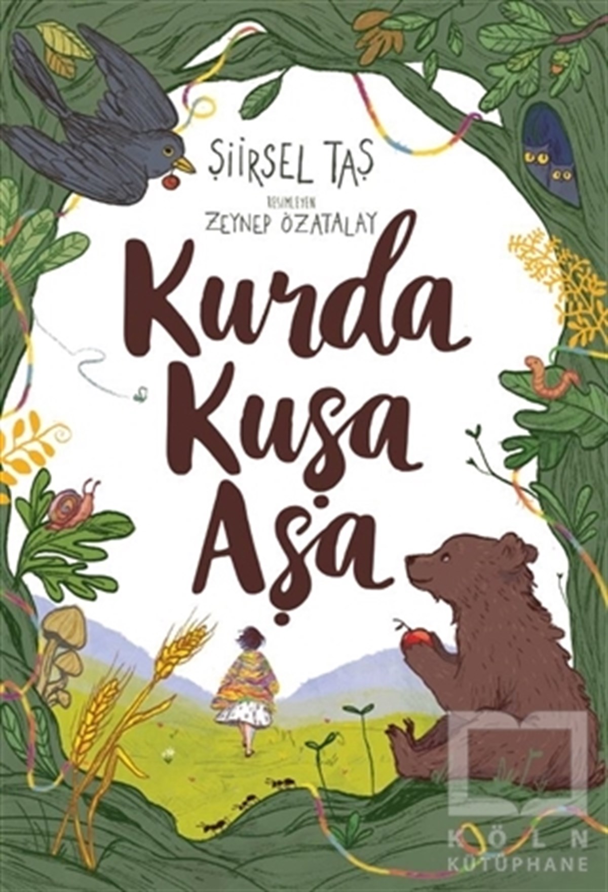 Şiirsel TaşÇocuk RomanlarıKurda Kuşa Aşa