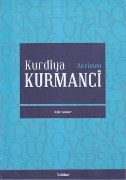 Ayhan MeretowarSözlükler ve Konuşma KılavuzlarıKurdiya Kurmanci