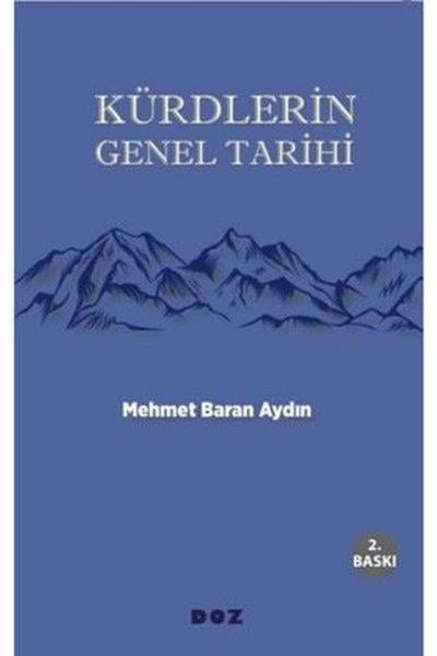 Mehmet Baran AydınEtnolojiKürdlerin Genel Tarihi