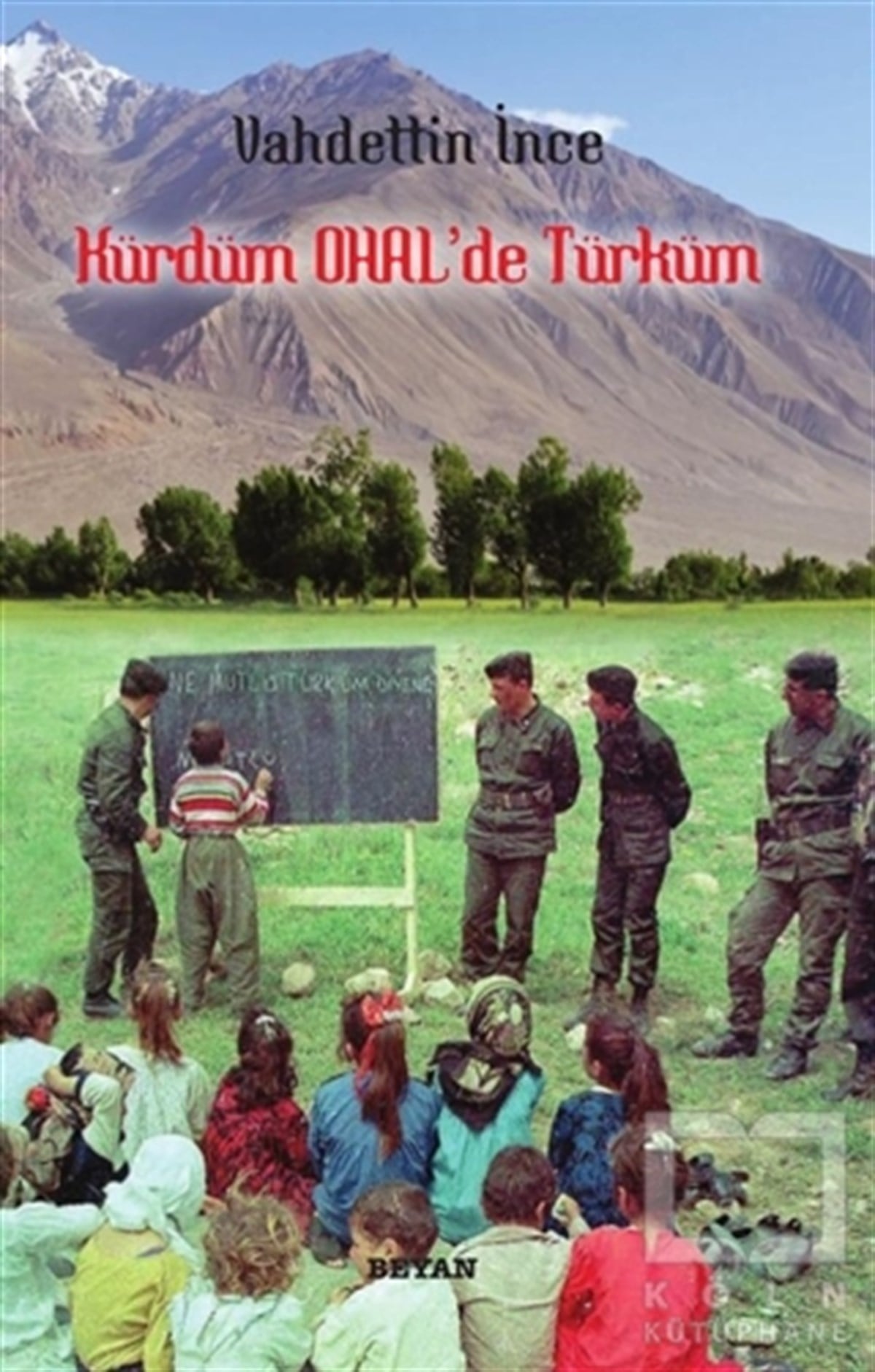 Vahdettin İnceAraştırma-İncelemeKürdüm OHAL'de Türküm