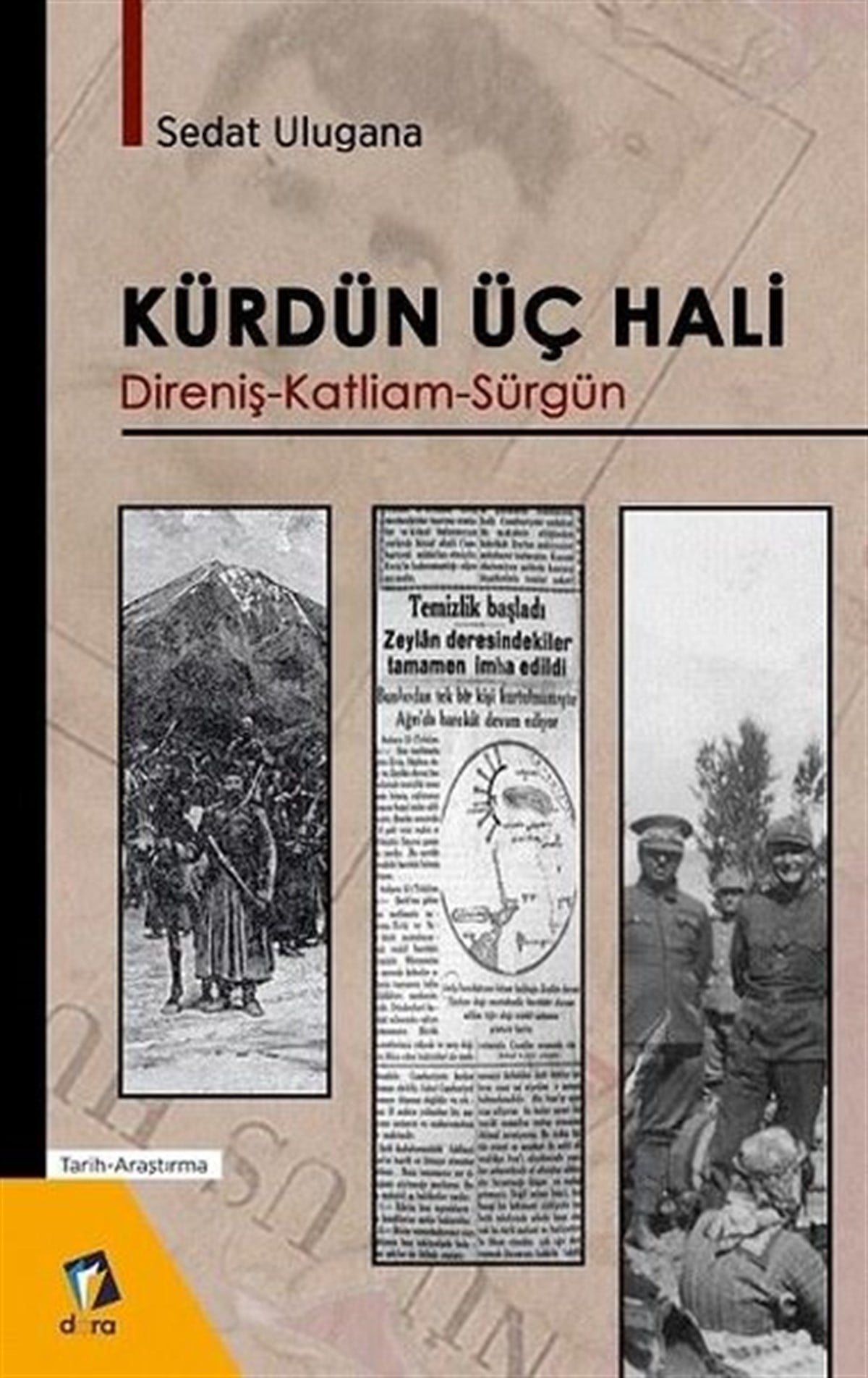 Sedat UluganaEtnolojiKürdün Üç Hali