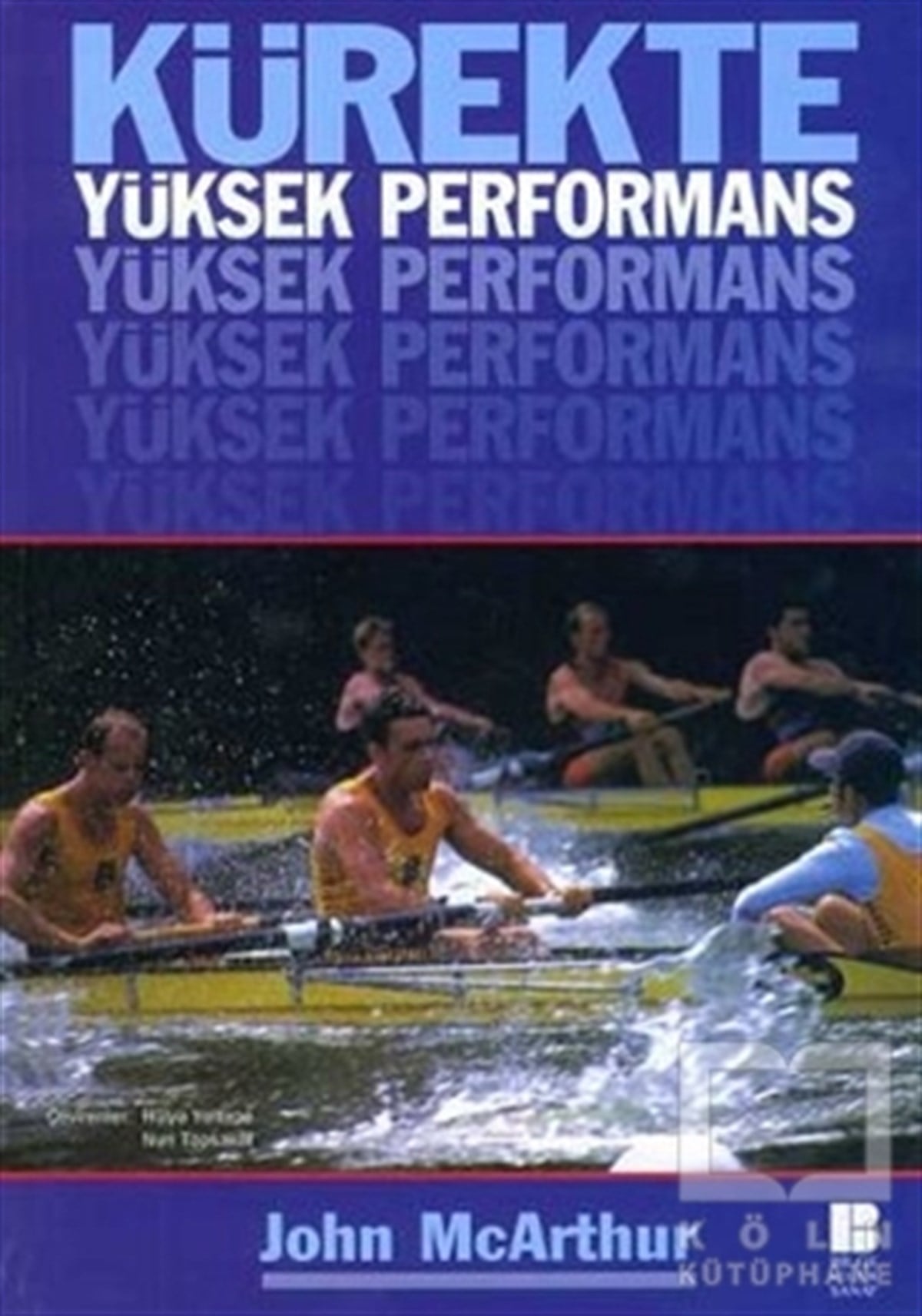 John McArthurDiğerKürekte Yüksek Performans
