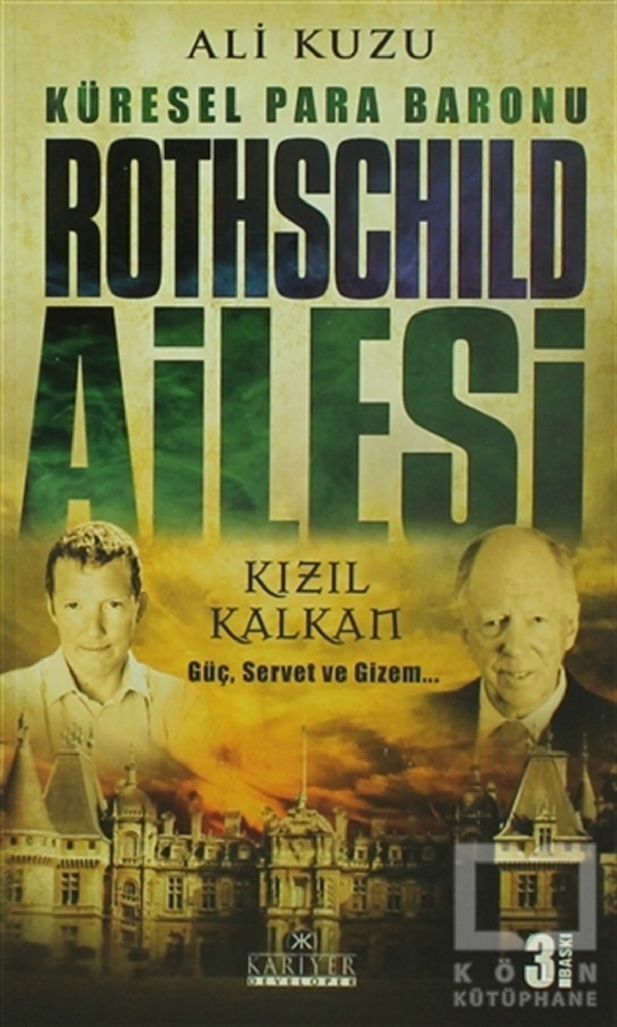 Ali KuzuAraştırma-İncelemeKüresel Para Baronu Rothschild Ailesi