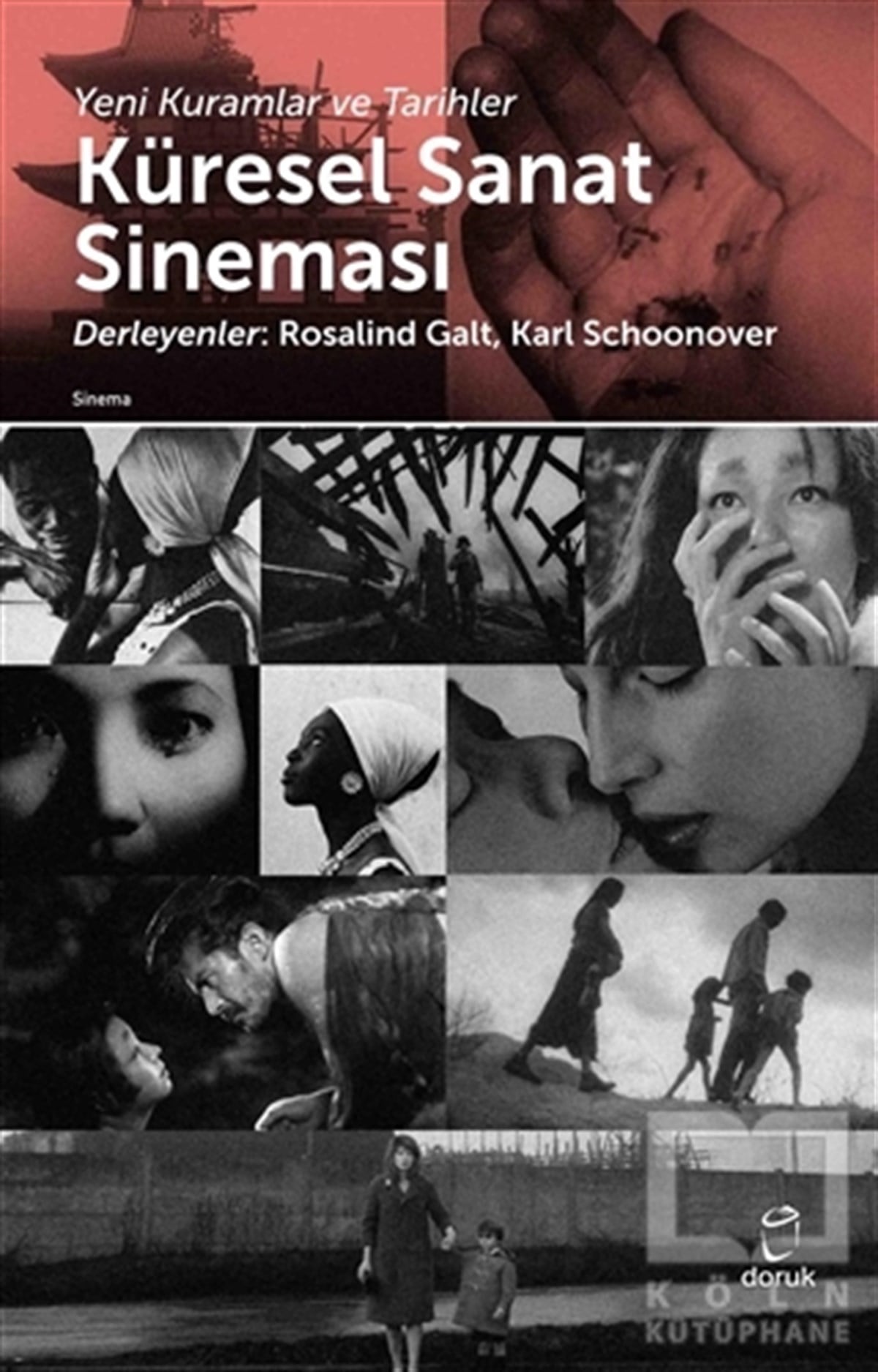 Rosalind GaltFotoğraf, Sinema, TiyatroKüresel Sanat Sineması