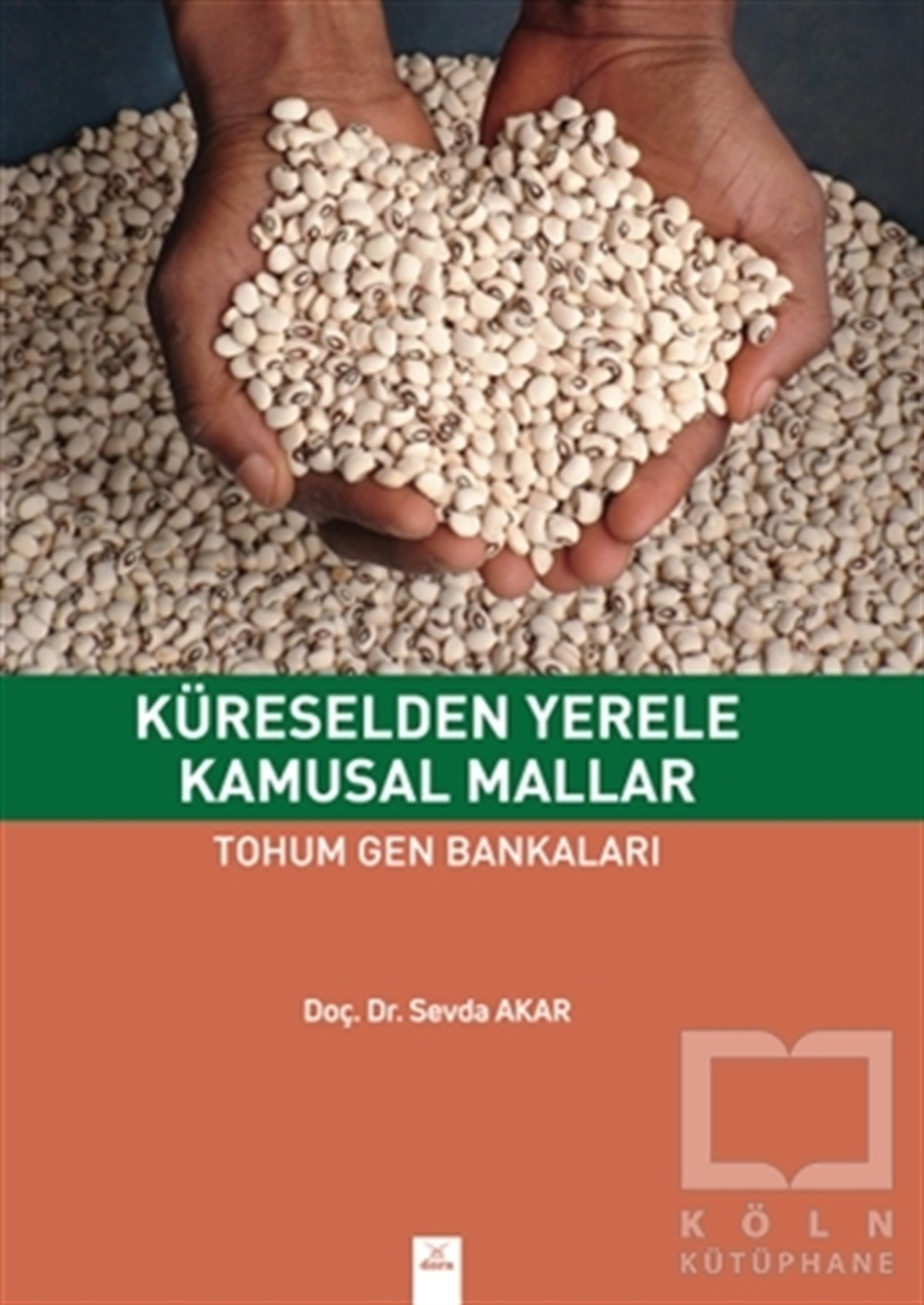 Sevda AkarEkoloji KitaplarıKüreselden Yerele Kamusal Mallar