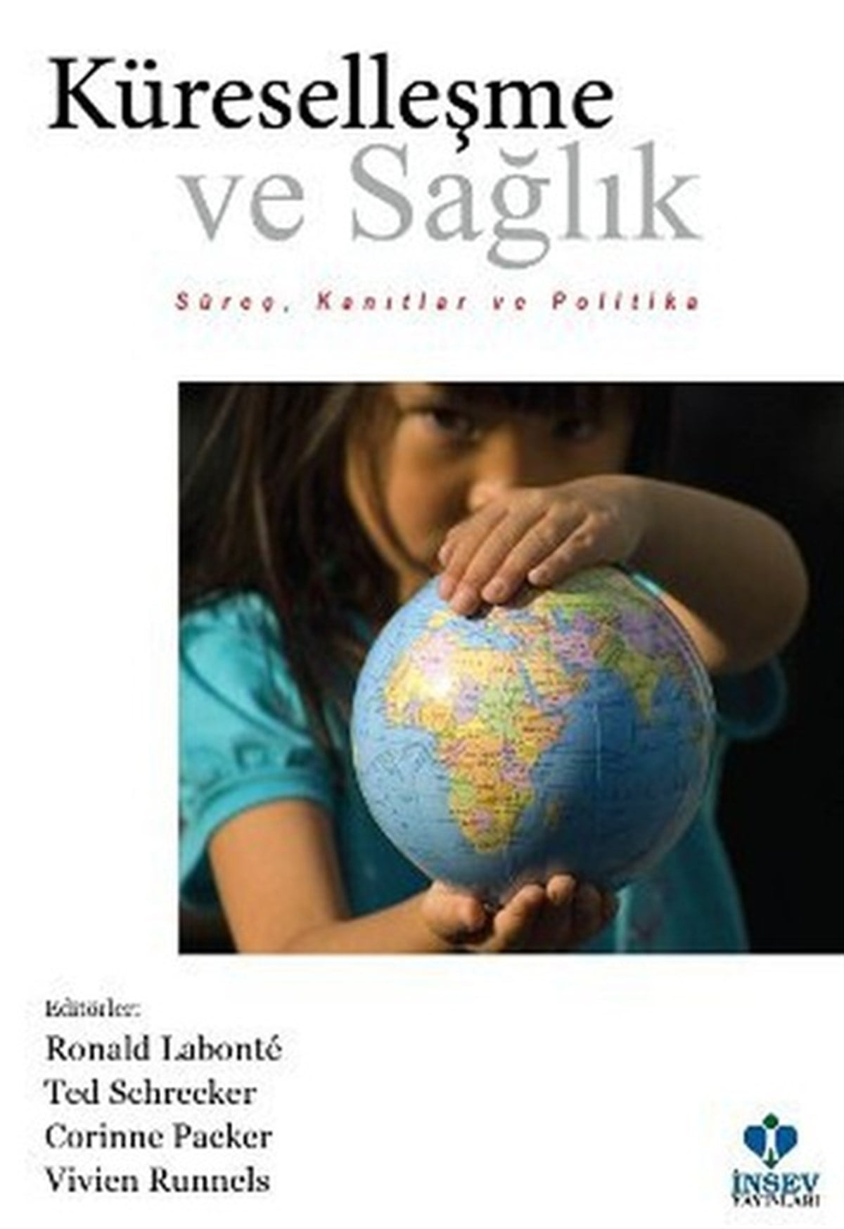 Corinne PackerTıpKüreselleşme ve Sağlık