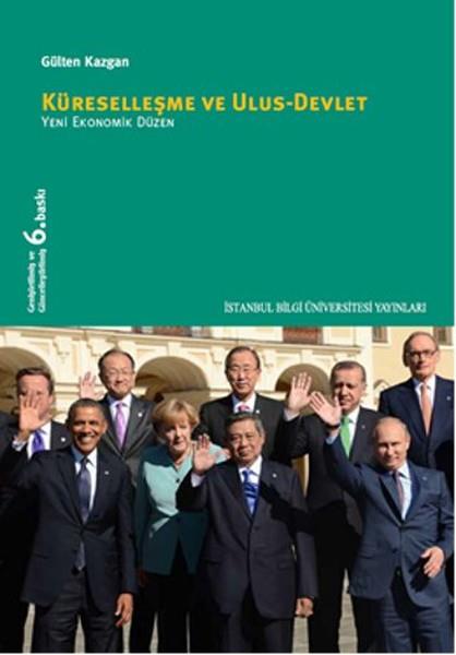 Gülten KazganIktisat - EkonomiKüreselleşme Ve Ulus Devlet