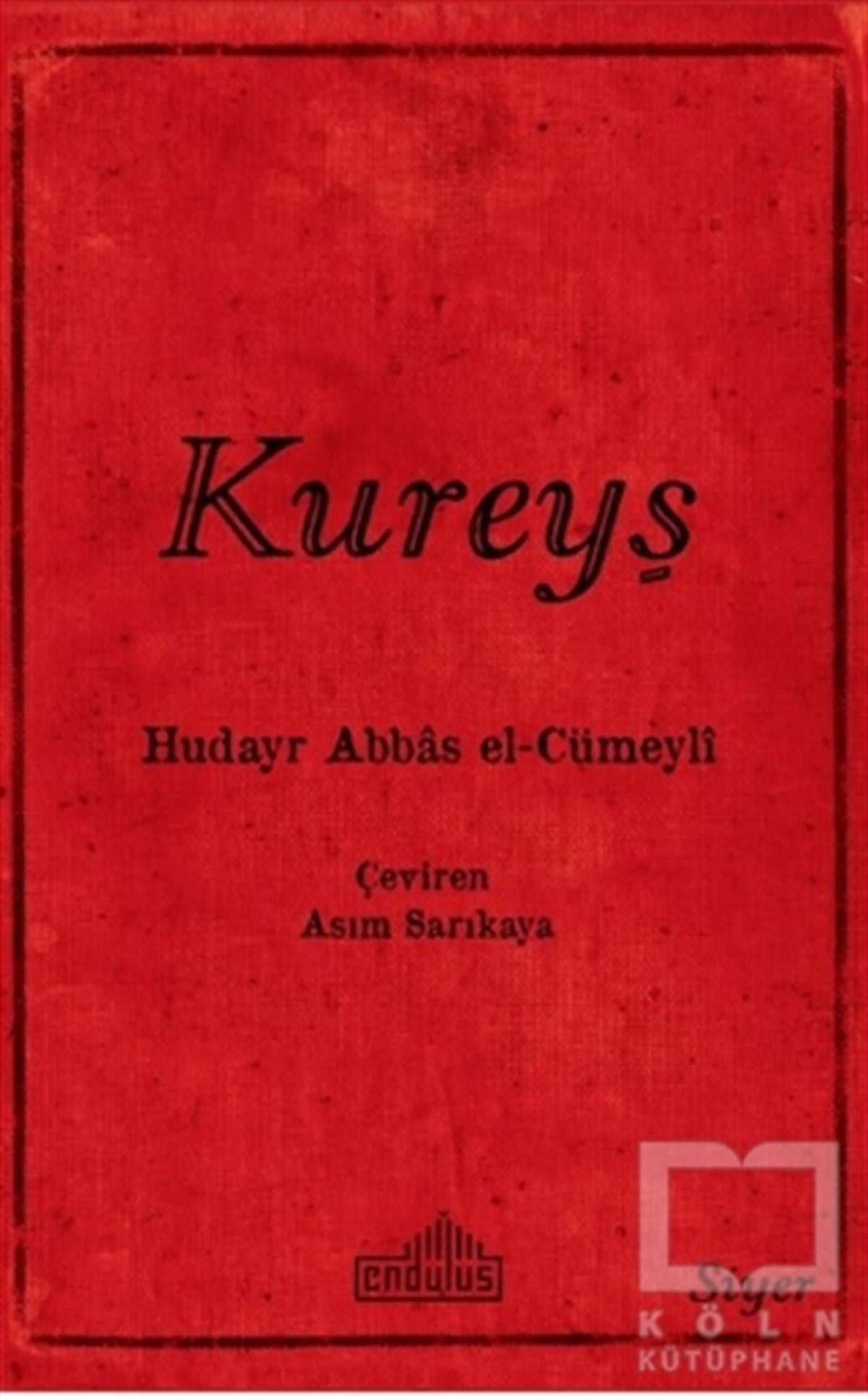 Hudayr Abbas el-Cümeyliİslam TarihiKureyş