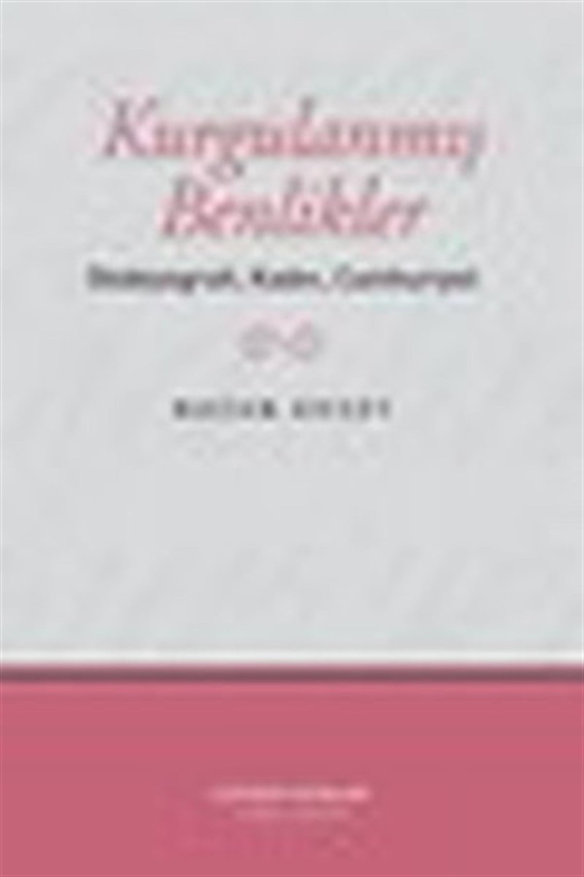 Nazan AksoyKadınKurgulanmış Benlikler/Otobiyografi  Clz