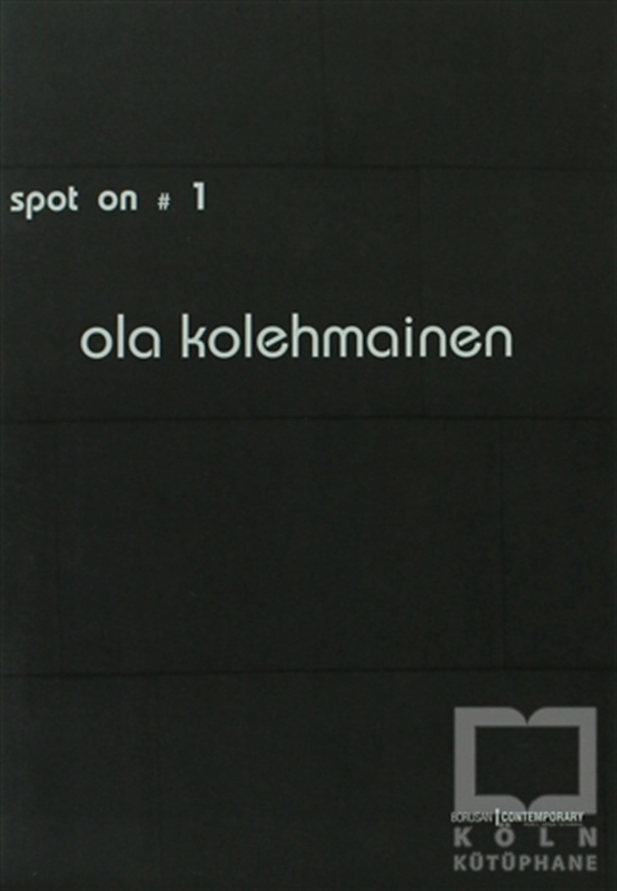 Ola KolehmainenDiğerKurgusal Gerçekler / Fictive Realities