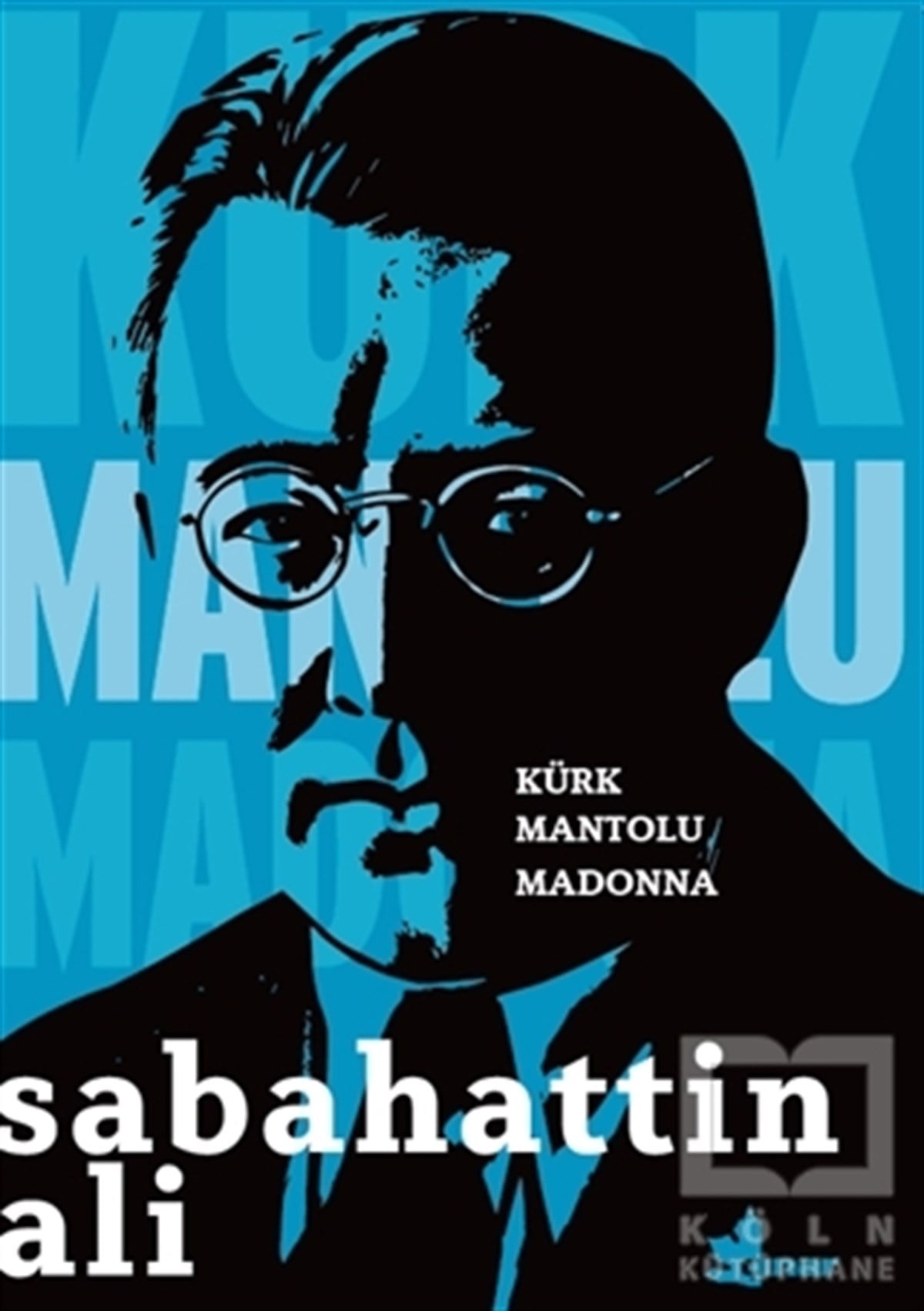 Sabahattin AliRomanKürk Mantolu Madonna
